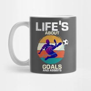 Life’s About Goals and Assists Mug